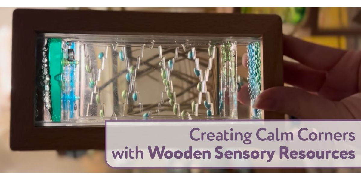 Creating Calm Corners with Wooden Sensory Resources