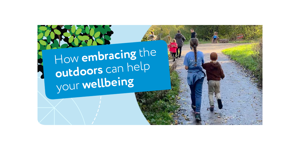 How embracing the outdoors can help your wellbeing