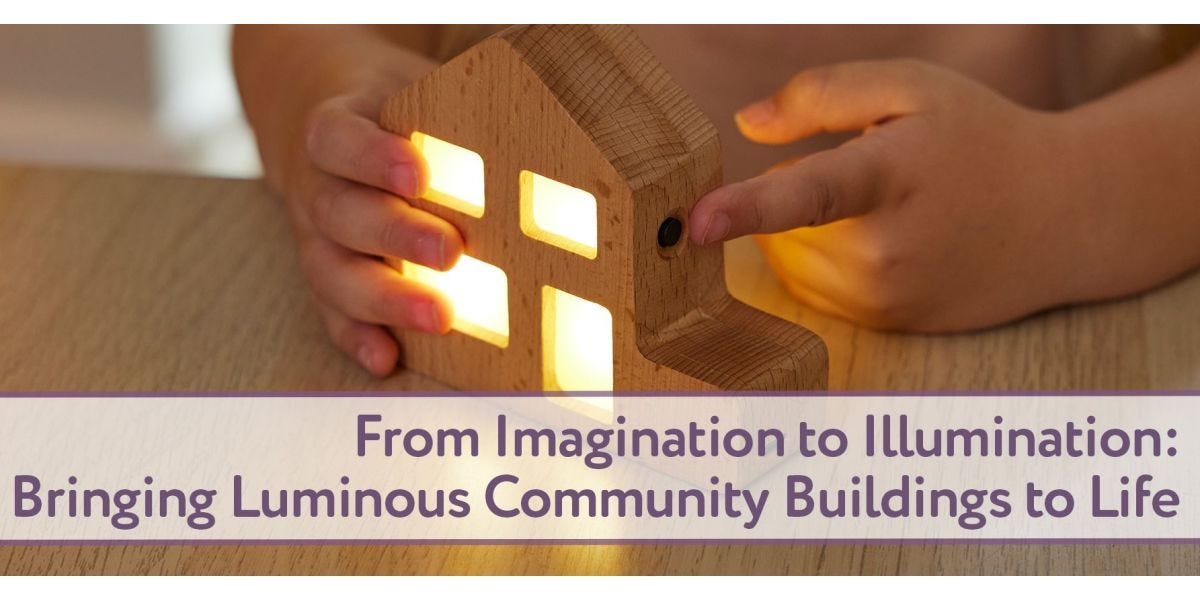 Luminous Community Buildings 