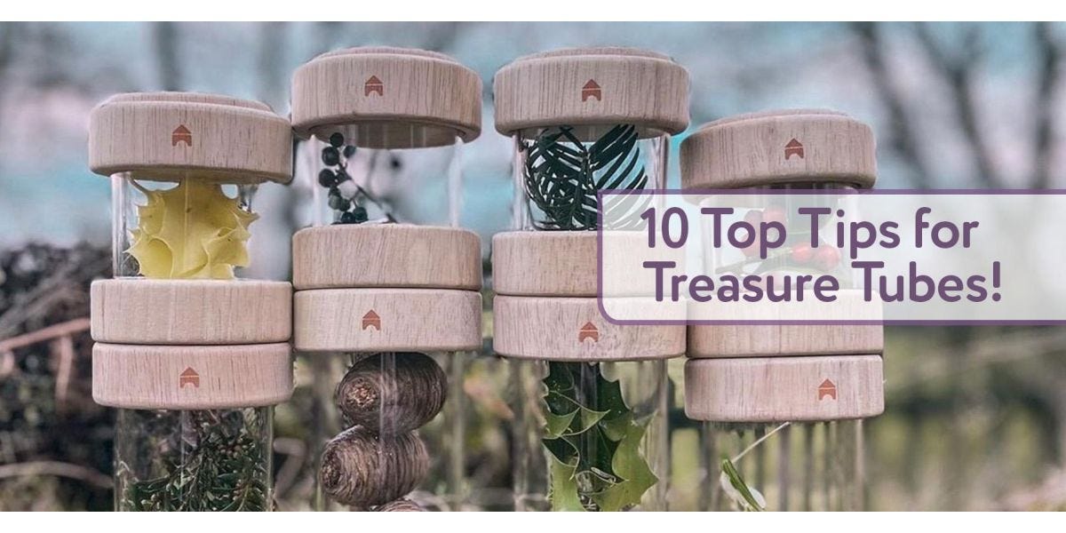 10 Top Tips for Treasure Tubes!