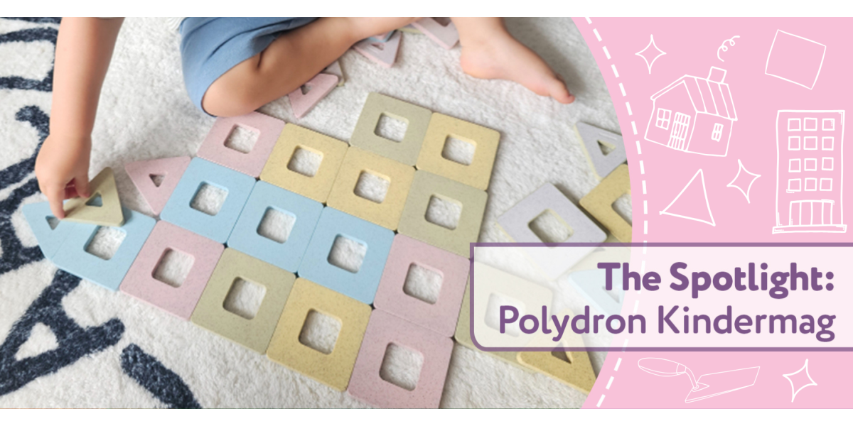 The Spotlight: Polydron Kindermag